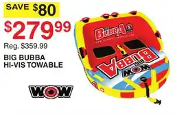 Dunham's Sports WOW BIG BUBBA HI-VIS TOWABLE offer