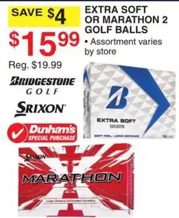 Dunham's Sports BRIDGESTONE, SRIXON OR DUNHAM'S EXTRA SOFT OR MARATHON 2 GOLF BALLS offer