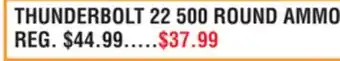 Dunham's Sports REMINGTON THUNDERBOLT 22 500 ROUND AMMO offer
