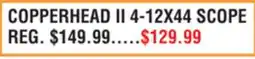 Dunham's Sports COPPERHEAD II 4-12X44 SCOPE offer