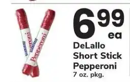 Safeway DELALLO SHORT STICK PEPPERONI offer