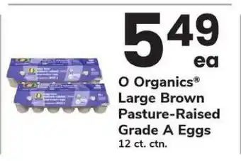 Safeway O Organics Large Brown Pasture Raised Grade A Eggs offer