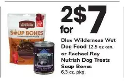 Safeway Blue Wilderness Wet Dog Food or Rachael Ray Nutrish Dog Treats Soup Bones offer