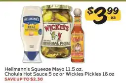 Winn Dixie Hellmann's Squeeze Mayo, Cholula Hot Sauce, Wickles Pickles offer