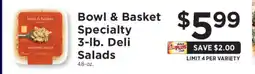 ShopRite Bowl & Basket Specialty 3-lb. Deli Salads offer
