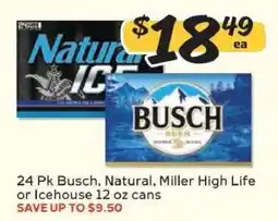 Winn Dixie 24 Pk Busch, Natural, Miller High Life or Icehouse offer