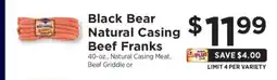 ShopRite Black Bear Natural Casing Beef Franks offer