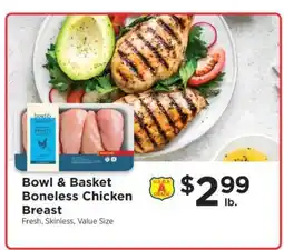 ShopRite Bowl & Basket Boneless Chicken Breast offer