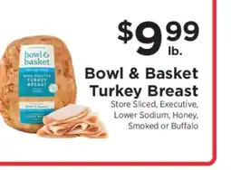 ShopRite Bowl & Basket Turkey Breast offer
