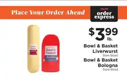 ShopRite Bowl & Basket Liverwurst and Bologna offer