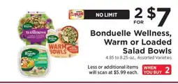 ShopRite Bonduelle Wellness, Warm or Loaded Salad Bowls offer