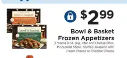 ShopRite Bowl & Basket Frozen Appetizers offer