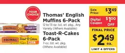 ShopRite Thomas’ English Muffins 6-Pack / Toast-R-Cakes 6-Pack offer