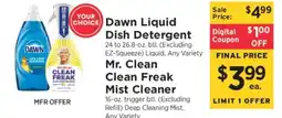ShopRite Dawn Liquid Dish Detergent / Mr. Clean Clean Freak Mist Cleaner offer