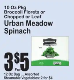 SuperFresh 10 Oz Pkg Broccoli Florets or Chopped or Leaf Urban Meadow Spinach offer