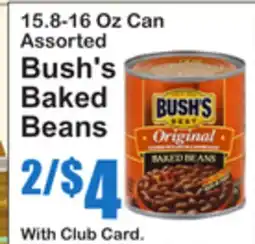SuperFresh 15.8-16 Oz Can Assorted Bush's Baked Beans offer