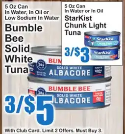SuperFresh Bumble Bee Solid White Tuna, StarKist Chunk Light Tuna offer