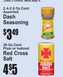 SuperFresh 2.4-2.6 Oz Cont Assorted Dash Seasoning, 26 Oz Cont Plain or Iodized Red Cross Salt offer