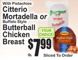SuperFresh With Pistachios Citterio Mortadella or Buffalo Style Butterball Chicken Breast offer