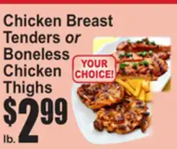 SuperFresh Chicken Breast Tenders or Boneless Chicken Thighs offer
