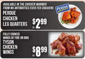 SuperFresh PERDUE CHICKEN LEG QUARTERS, FULLY COOKED WINGS OF FIRE OR BBQ TYSON CHICKEN WINGS offer