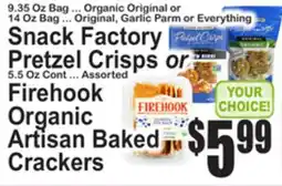 SuperFresh Snack Factory Pretzel Crisps or Firehook Organic Artisan Baked Crackers offer