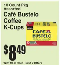 SuperFresh 10 Count Pkg Assorted Café Bustelo Coffee K-Cups offer