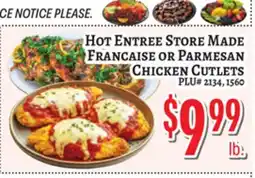 Trade Fair Supermarket Hot Entree Store Made Francaise or Parmesan Chicken Cutlets offer