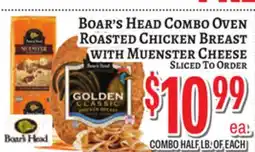 Trade Fair Supermarket Boar's Head Combo Oven Roasted Chicken Breast With Muenster Cheese offer