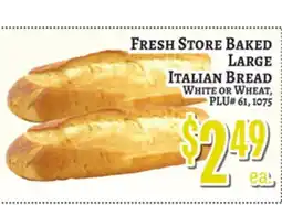 Trade Fair Supermarket FRESH STORE BAKED LARGE ITALIAN BREAD offer