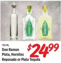 Rouses Don Ramon Plata, Hornitos Reposado or Plata Tequila offer