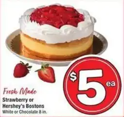 Albertsons Fresh Made Strawberry or Hershey's Bostons offer
