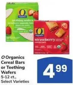 Albertsons O Organics Cereal Bars or Teething Wafers offer