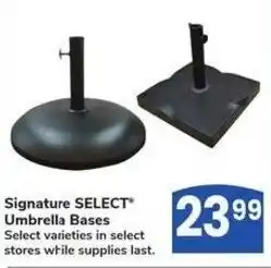 Albertsons Signature select umbrella bases offer