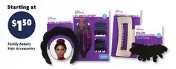 Family Dollar Family Beauty Hair Accessories offer