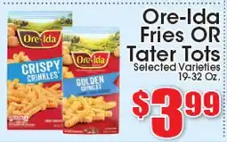 Supremo Foods Inc Ore-Ida Fries OR Tater Tots offer