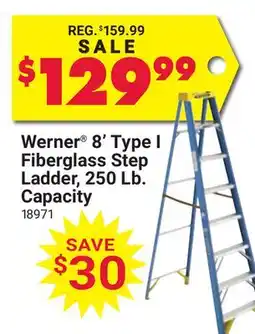 Ace Hardware Werner 8' Type I Fiberglass Step Ladder 250 Lb. Capacity offer