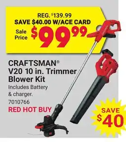 Ace Hardware CRAFTSMAN V20 10 in. Trimmer Blower Kit offer