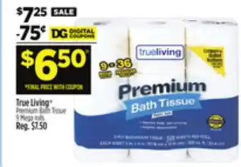 Dollar General True Living Premium Bath Tissue offer