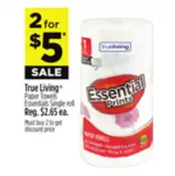 Dollar General True Living Paper Towels Essentials offer