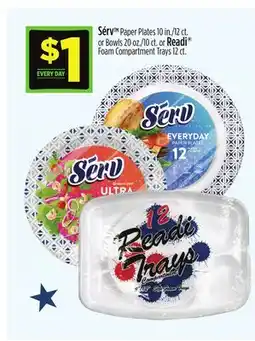 Dollar General Sérv Paper Plates or Bowls or Readi Foam Compartment Trays offer