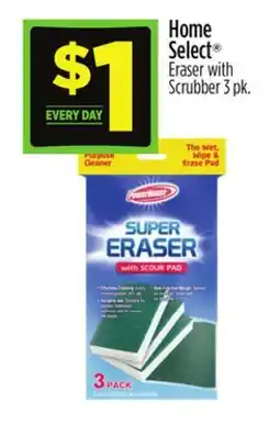 Dollar General Home Select Eraser with Scrubber offer
