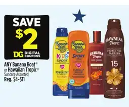 Dollar General ANY Banana Boat or Hawaiian Tropic Suncare offer