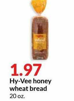 Hy-Vee Hy-Vee Honey Wheat Bread offer