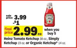 Meijer Heinz Tomato Ketchup 38 OZ., Simply Ketchup 19 OZ. or Organic Ketchup* 14 OZ offer