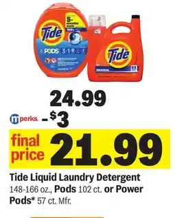 Meijer Tide Liquid Laundry Detergent 148-166 oz., Pods 102 ct. or Power Pods* 57 ct offer