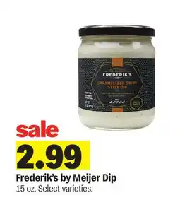 Meijer Frederik's by Meijer Dip offer