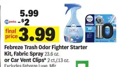 Meijer Febreze Trash Odor Fighter Starter Kit, Fabric Spray 23.6 oz. or Car Vent Clips* 2 ct./.13 oz offer