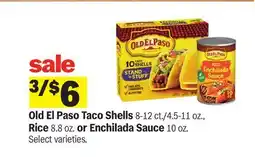 Meijer Old El Paso Taco Shells 8-12 ct., 4.5-11 oz., Rice 8.8 oz. or Enchilada Sauce 10 oz offer
