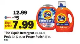 Meijer Tide Liquid Detergent 73-84 oz., Pods 32-42 ct. or Power Pods* 25 ct offer